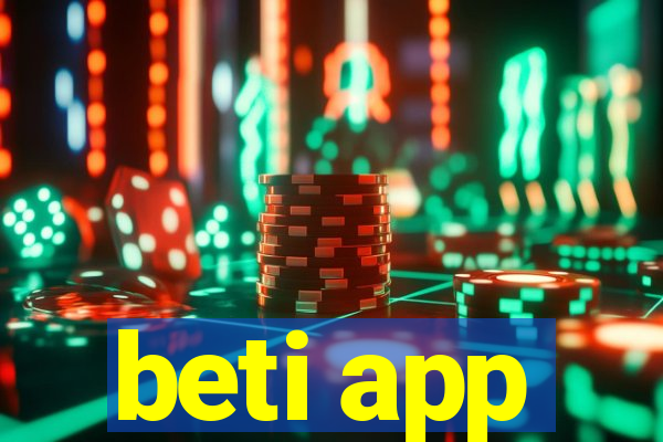beti app